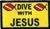 Dive With Jesus patch