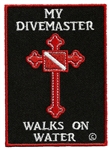 MY DIVEMASTER WALKS ON WATER - WHOLESALE 10 PATCHES