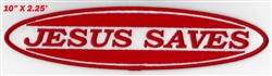 JESUS SAVES PATCH- 10 x 2 size
